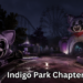 Indigo Park Chapter 2: Release Date, Story, Characters, and Everything We Know
