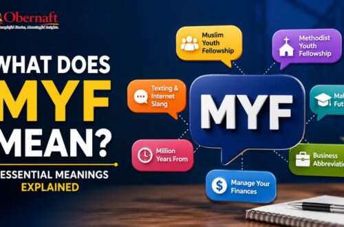 What Does MYF Mean? A Complete Guide to All Popular Meanings